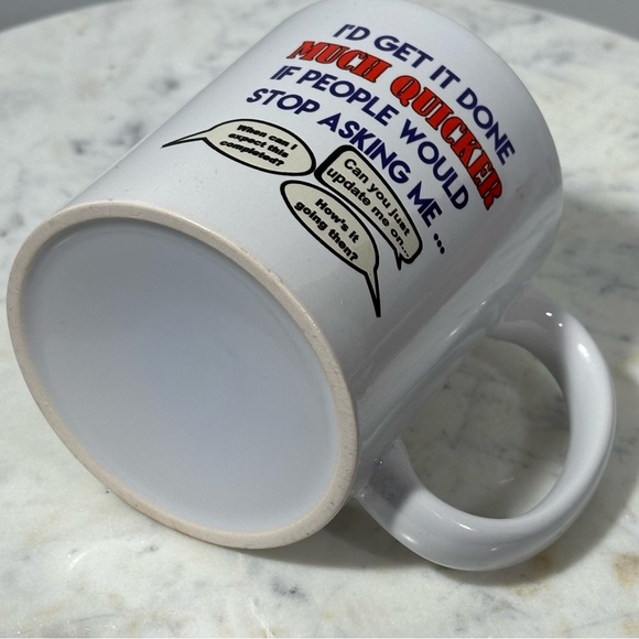 SALE🔥4/$25 Funny Mug “I’d get it done much quicker if people would stop..” - Picture 5 of 8